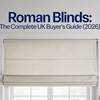 Roman Blinds: The Complete UK Buyer's Guide (2026)
