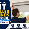 How to Fit Roller Blinds: Complete Step-by-Step UK Guide