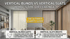 Vertical Blinds vs Vertical Slats: What's the Difference?